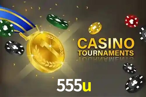 555u - App Features